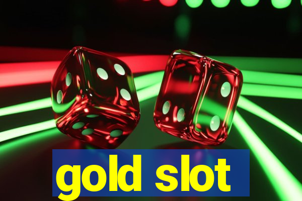 gold slot