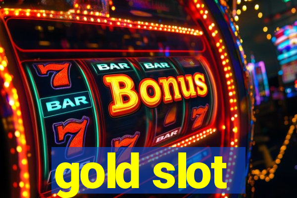 gold slot