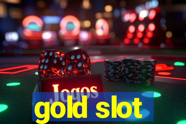 gold slot