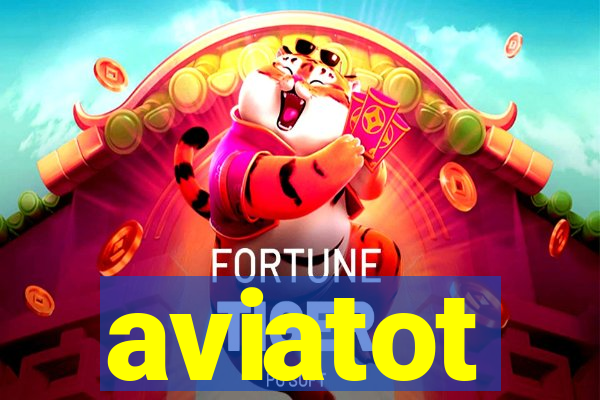 aviatot