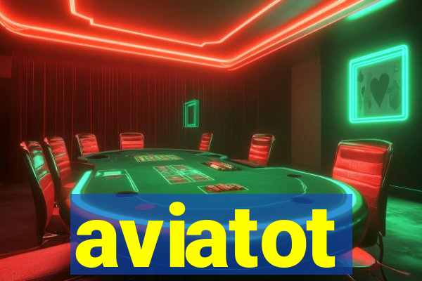 aviatot