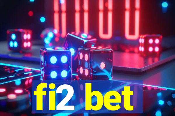 fi2 bet