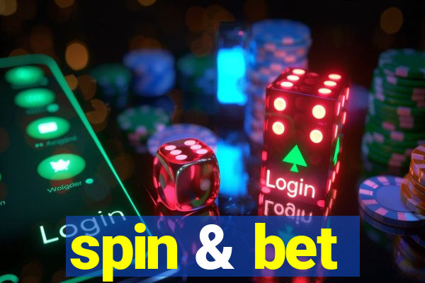 spin & bet