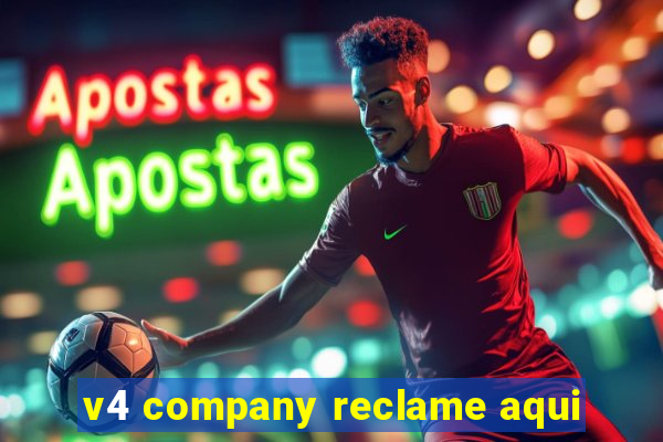 v4 company reclame aqui