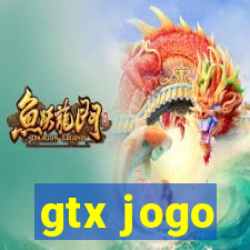 gtx jogo