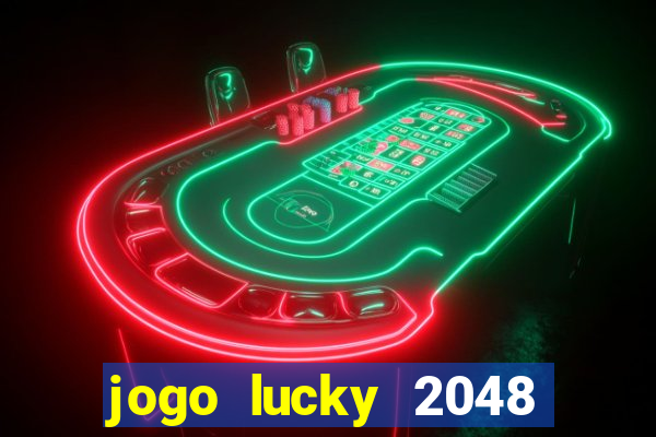 jogo lucky 2048 paga mesmo