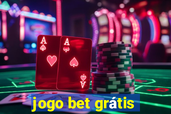 jogo bet grátis