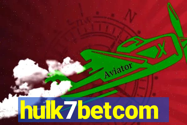 hulk7betcom