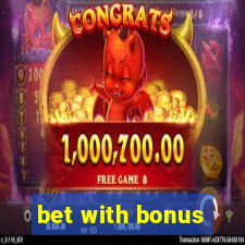 bet with bonus