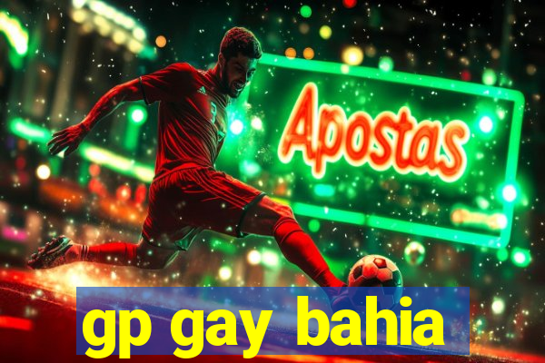 gp gay bahia