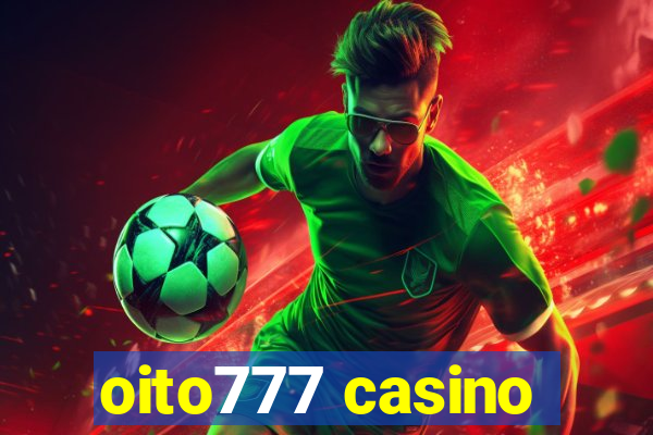 oito777 casino