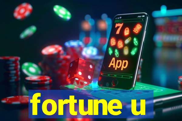 fortune u