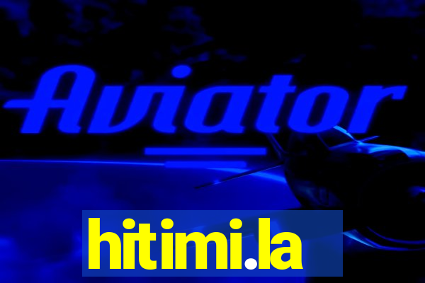 hitimi.la