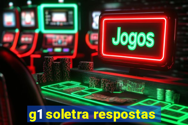 g1 soletra respostas