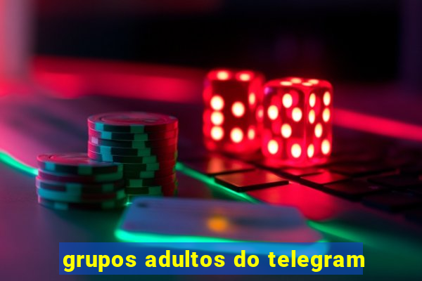 grupos adultos do telegram