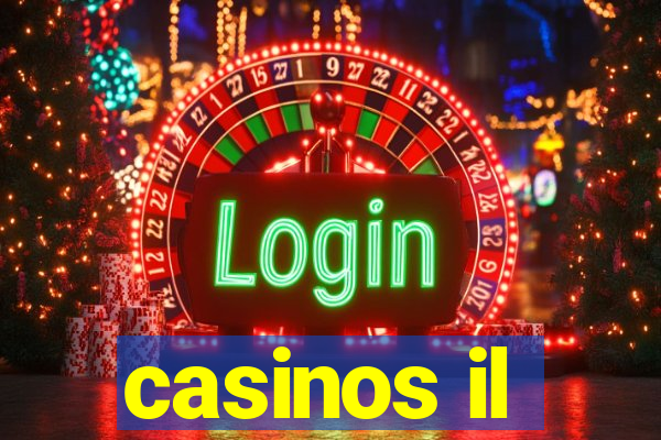 casinos il