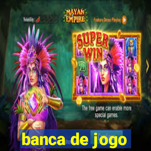 banca de jogo