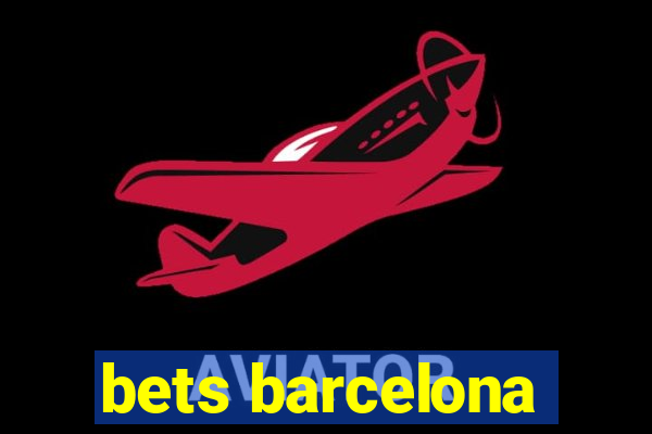 bets barcelona