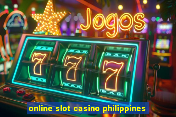 online slot casino philippines