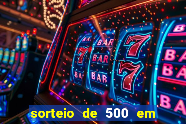 sorteio de 500 em cash toda segunda feira novibet