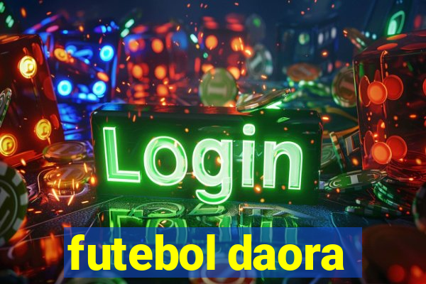 futebol daora