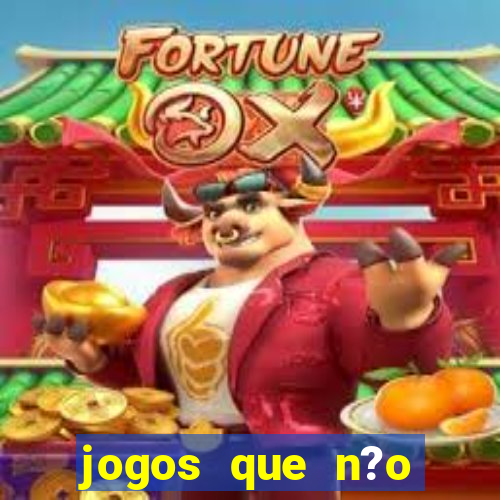 jogos que n?o precisa pagar para ganhar dinheiro