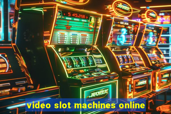 video slot machines online