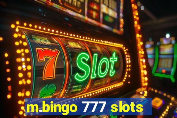 m.bingo 777 slots