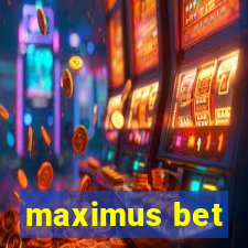 maximus bet