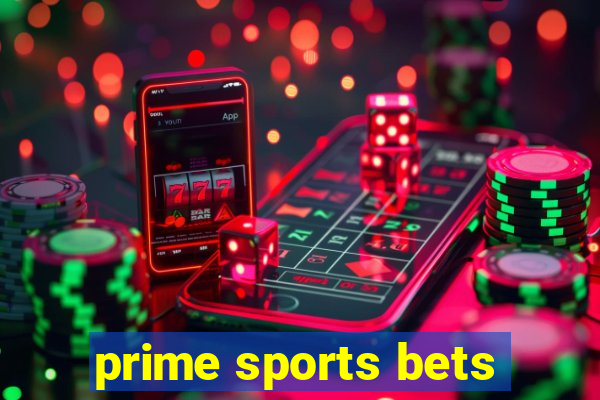 prime sports bets