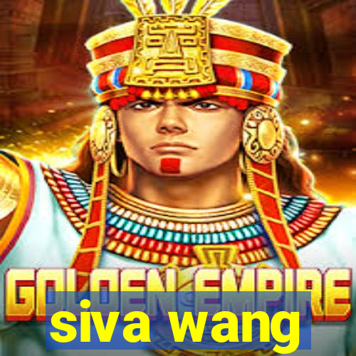 siva wang