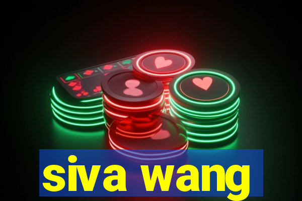 siva wang