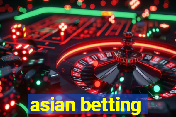 asian betting