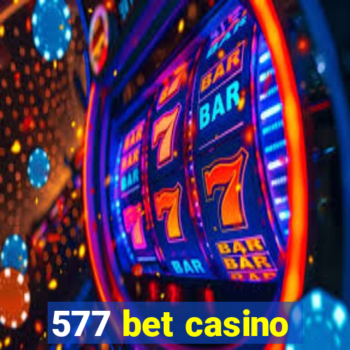 577 bet casino