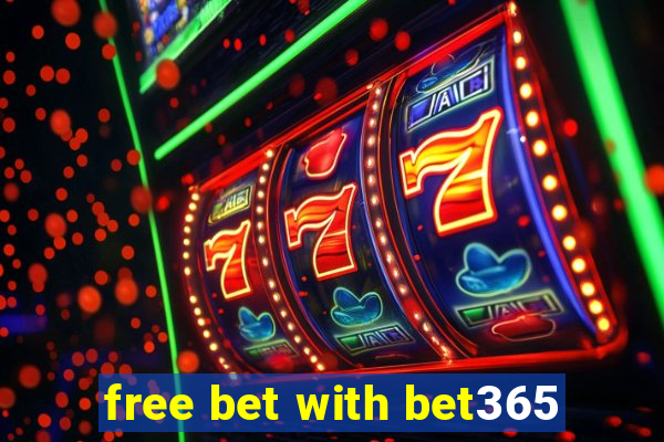 free bet with bet365