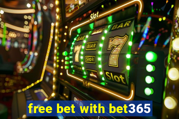 free bet with bet365