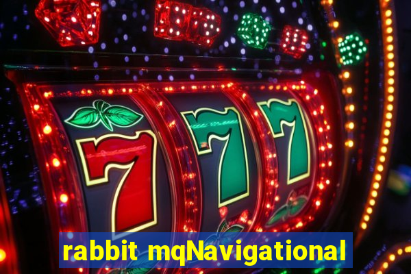 rabbit mqNavigational