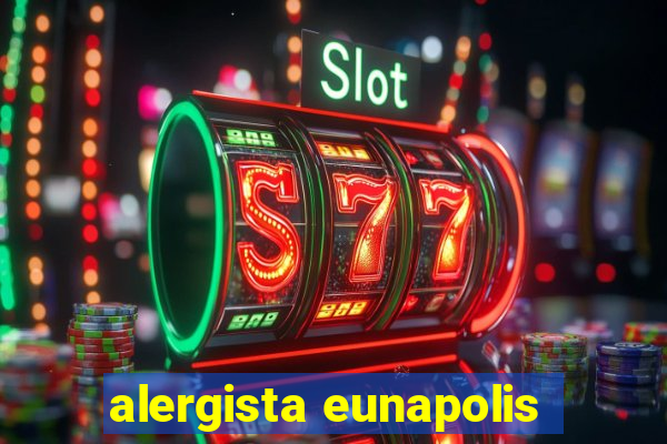 alergista eunapolis