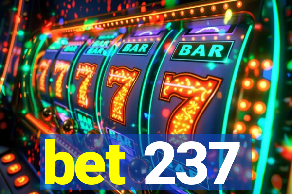 bet 237