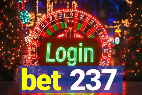 bet 237