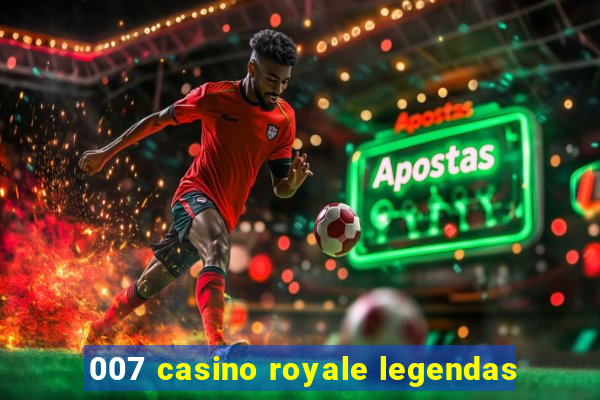 007 casino royale legendas