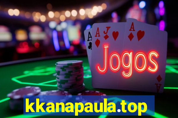 kkanapaula.top