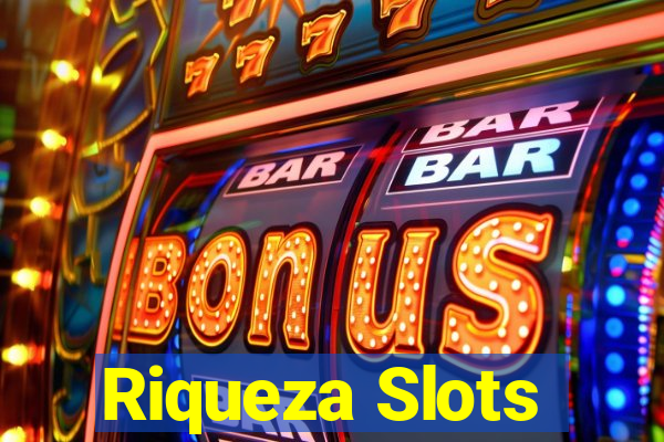 Riqueza Slots