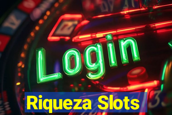 Riqueza Slots