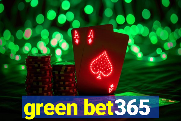 green bet365