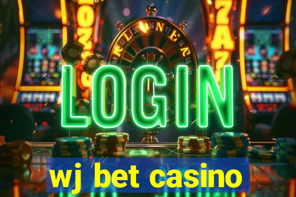 wj bet casino