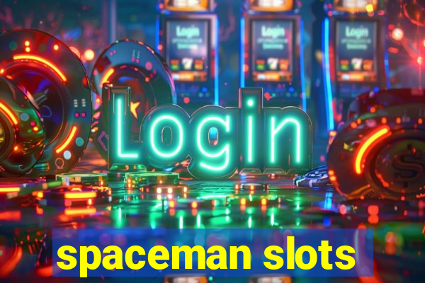 spaceman slots