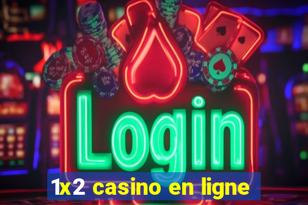 1x2 casino en ligne