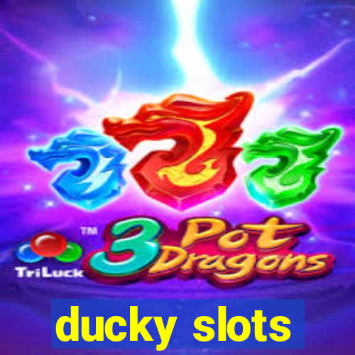 ducky slots