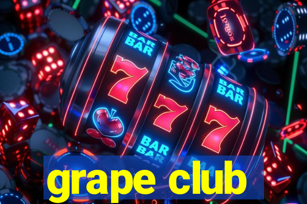 grape club